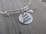 Live Your Dream Bracelet- "live your dream"  - Hand-Stamped Bracelet-Adjustable Bracelet with an accent bead of your choice- Graduation Gift