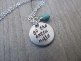 Go The Extra Mile Necklace- "go the extra mile- Hand-Stamped Necklace with an accent bead in your choice of colors