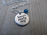 Laugh Every Day Inspiration Necklace- "laugh every day"- Hand-Stamped Necklace with an accent bead in your choice of colors