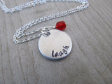 Laugh Inspiration Necklace- "laugh" - Hand-Stamped Necklace with an accent bead in your choice of colors