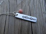 Optimism Inspiration Necklace-"optimism" - Hand-Stamped Necklace with an accent bead of your choice
