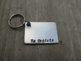 No Regrets Inspirational Keychain- "No Regrets" - Hand Stamped Metal Keychain