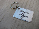 Hand-Stamped Keychain-"Blessed by Adoption"-  Hand Stamped Metal Keychain