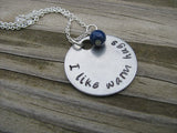 I Like Warm Hugs Inspiration Necklace- "I like warm hugs" - Hand-Stamped Necklace with an accent bead in your choice of colors